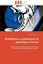 Rhabdovirus aquatiques genetique inverse
