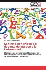 Formacion Critica del Docente de Ingreso a la Universidad