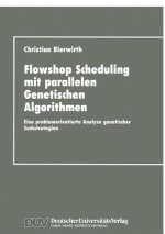 Flowhop Scheduling mit Parallelen Genetischen Algorithmen