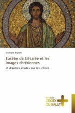 Eusèbe de Césarée et les images chrétiennes