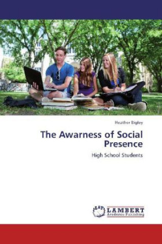 The Awarness of Social Presence