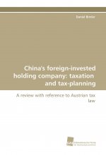 China's foreign-invested holding company: taxation  and tax-planning