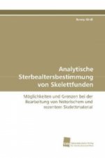 Analytische Sterbealtersbestimmung von Skelettfunden