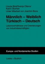 M nnlich -- Weiblich T rkisch -- Deutsch