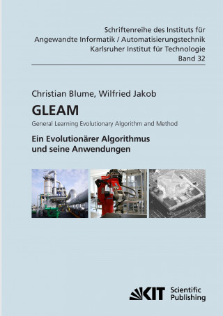 GLEAM - General Learning Evolutionary Algorithm and Method
