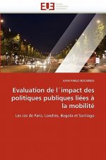 Evaluation de l''impact Des Politiques Publiques Li es   La Mobilit