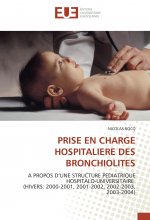 PRISE EN CHARGE HOSPITALIERE DES BRONCHIOLITES