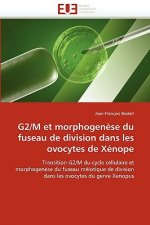 G2/M Et Morphogen se Du Fuseau de Division Dans Les Ovocytes de X nope