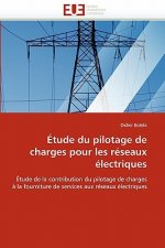 Etude du pilotage de charges pour les reseaux electriques