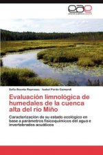 Evaluacion Limnologica de Humedales de La Cuenca Alta del Rio Mino