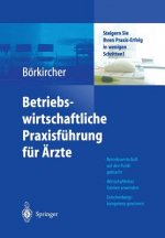 Betriebswirtschaftliche Praxisf hrung F r  rzte