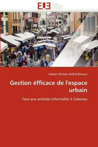 Gestion  fficace de l''espace Urbain