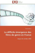 Difficile  mergence Des Films de Genre En France
