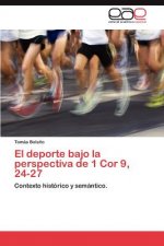DePorte Bajo La Perspectiva de 1 Cor 9, 24-27