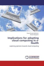 Implications for adopting cloud computing in e-Health