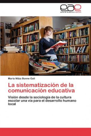 Sistematizacion de La Comunicacion Educativa