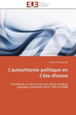 L'Autochtonie Politique En C te d'Ivoire