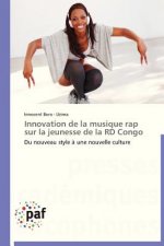 Innovation de la Musique Rap Sur La Jeunesse de la Rd Congo