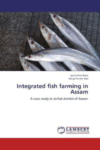 Integrated fish farming in Assam