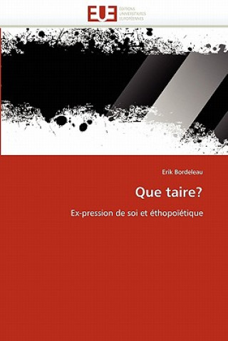 Que Taire?