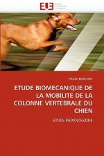 Etude biomecanique de la mobilite de la colonne vertebrale du chien