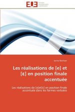 Les realisations de [e] et [?] en position finale accentuee