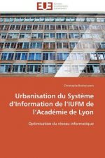 Urbanisation Du Syst me D Information de L Iufm de L Acad mie de Lyon