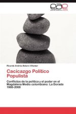 Cacicazgo Politico Populista