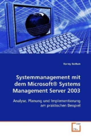 Systemmanagement mit dem Microsoft® Systems  Management Server 2003