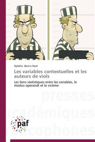 Les Variables Contextuelles Et Les Auteurs de Viols