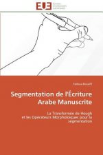 Segmentation de l' criture Arabe Manuscrite