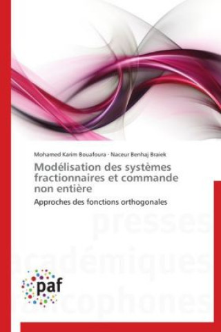 Modélisation des syst?mes fractionnaires et commande non enti?re