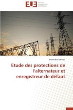 Etude Des Protections de l'Alternateur Et Enregistreur de D faut
