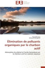 limination de Polluants Organiques Par Le Charbon Actif