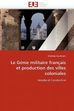 Le G nie Militaire Fran ais Et Production Des Villes Coloniales