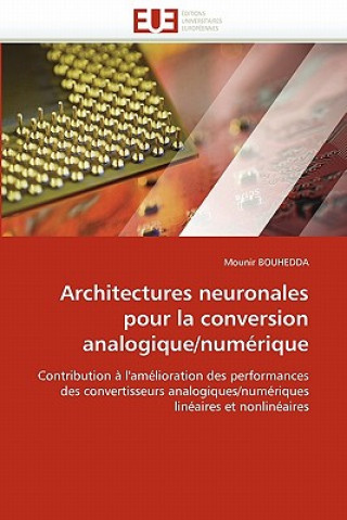 Architectures neuronales pour la conversion analogique/numerique