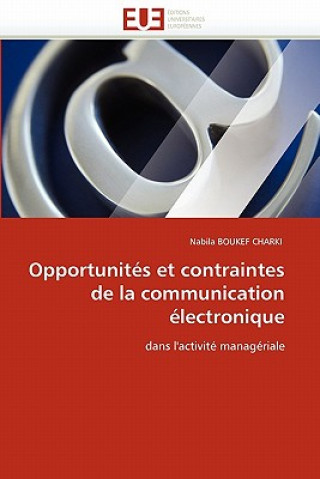 Opportunit s Et Contraintes de la Communication  lectronique