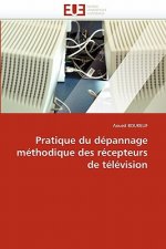 Pratique Du D pannage M thodique Des R cepteurs de T l vision