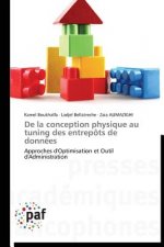 de la Conception Physique Au Tuning Des Entrepots de Donnees