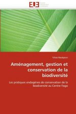 Am nagement, Gestion Et Conservation de la Biodiversit