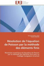 R solution de L  quation de Poisson Par La M thode Des  l ments Finis