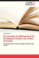 reinado de Mohamed VI, fortaleza frente a la crisis mundial