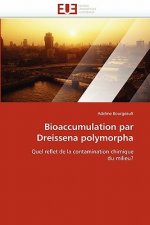 Bioaccumulation Par Dreissena Polymorpha