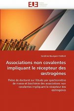 Associations Non Covalentes Impliquant Le R cepteur Des Strog nes
