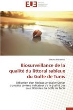 Biosurveillance de la Qualit  Du Littoral Sableux Du Golfe de Tunis