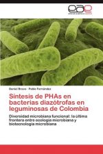 Sintesis de PHAs en bacterias diazotrofas en leguminosas de Colombia