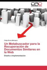 Metabuscador para la Recuperacion de Documentos Similares en la Web