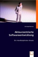 Akteurzentrierte Softwareentwicklung