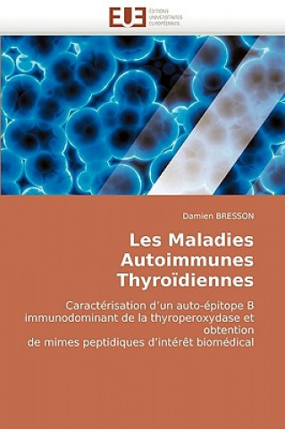 Les Maladies Autoimmunes Thyro diennes