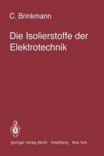 Die Isolierstoffe der Elektrotechnik